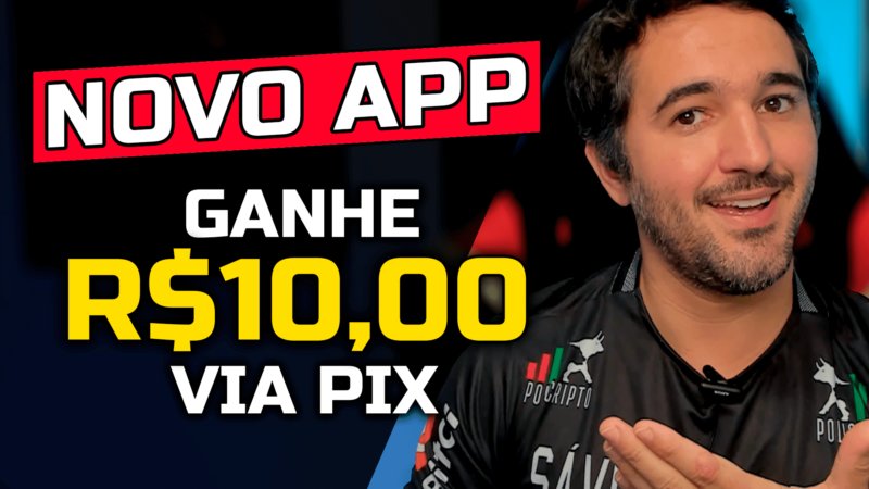 Novo App Pagando R 10 Reais No PIX Aplicativo Para Ganhar Dinheiro